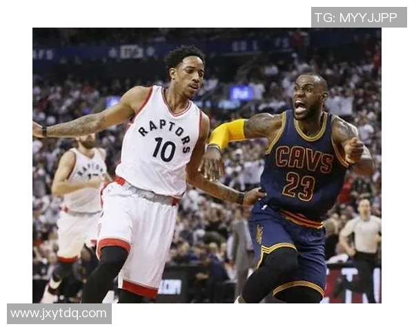 2018年骑士与猛龙激战回顾腾讯独家解析精彩瞬间与战术对决